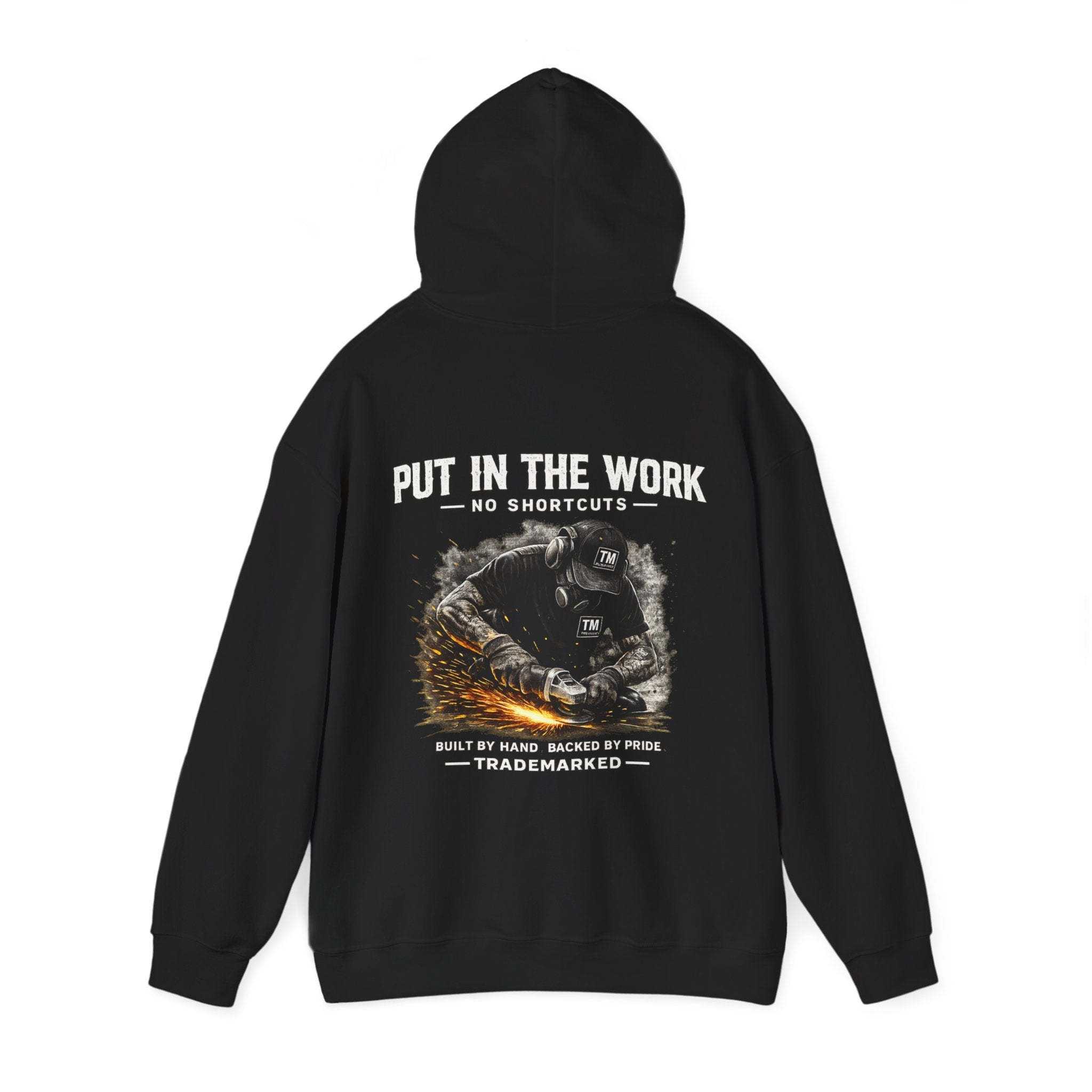 Trade Marked Hoodie "Put In The Work"