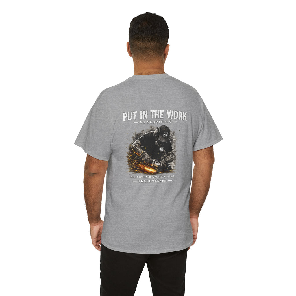"Put In The Work"  Graphic T‑Shirt