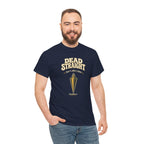 Dead Straight Tee —  ("Dead Straight — That's How I Roll")