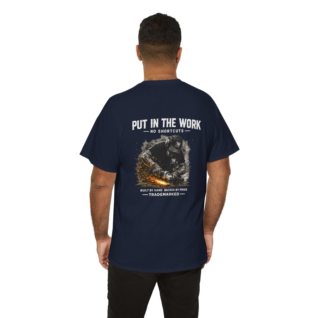 "Put In The Work"  Graphic T‑Shirt