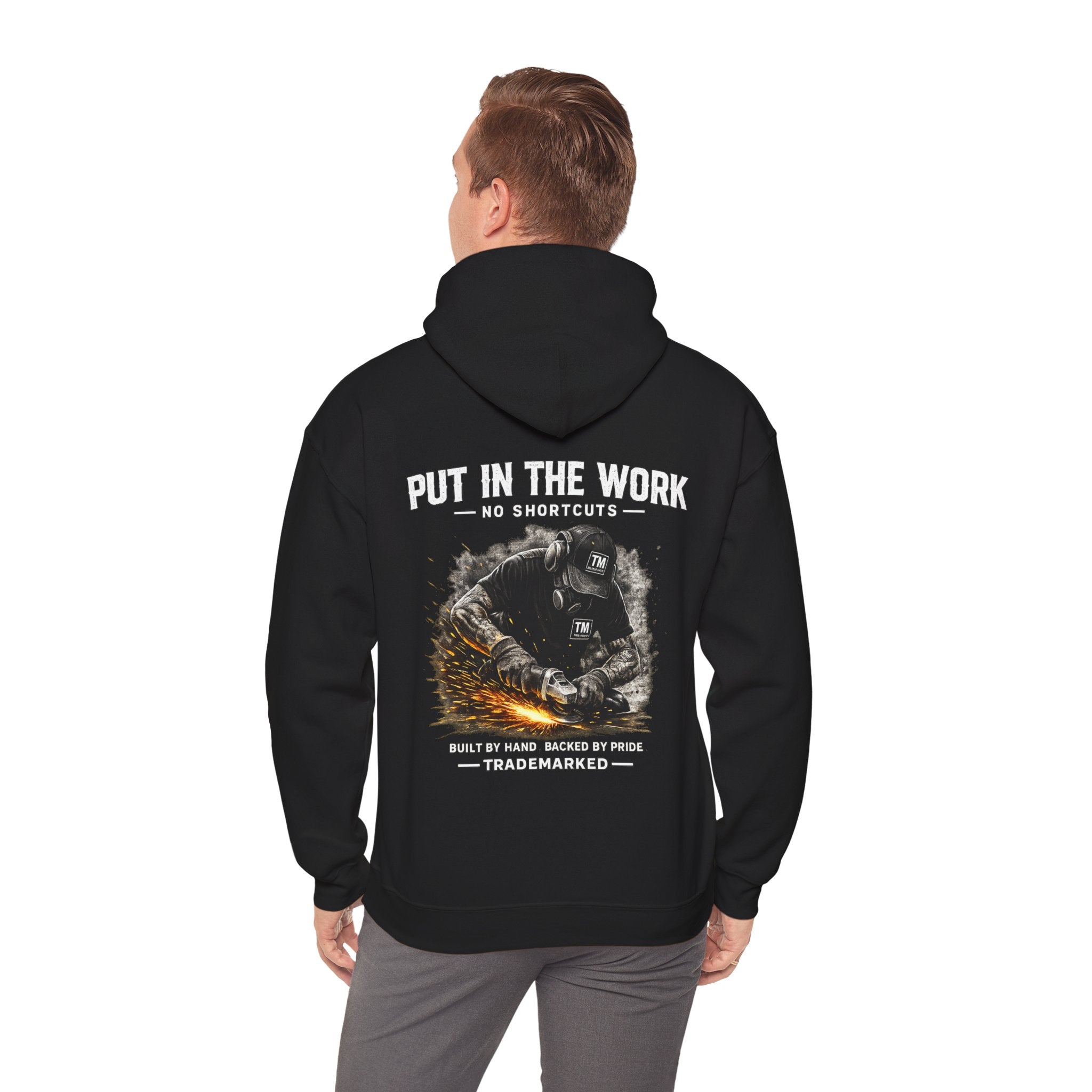 Trade Marked Hoodie "Put In The Work"