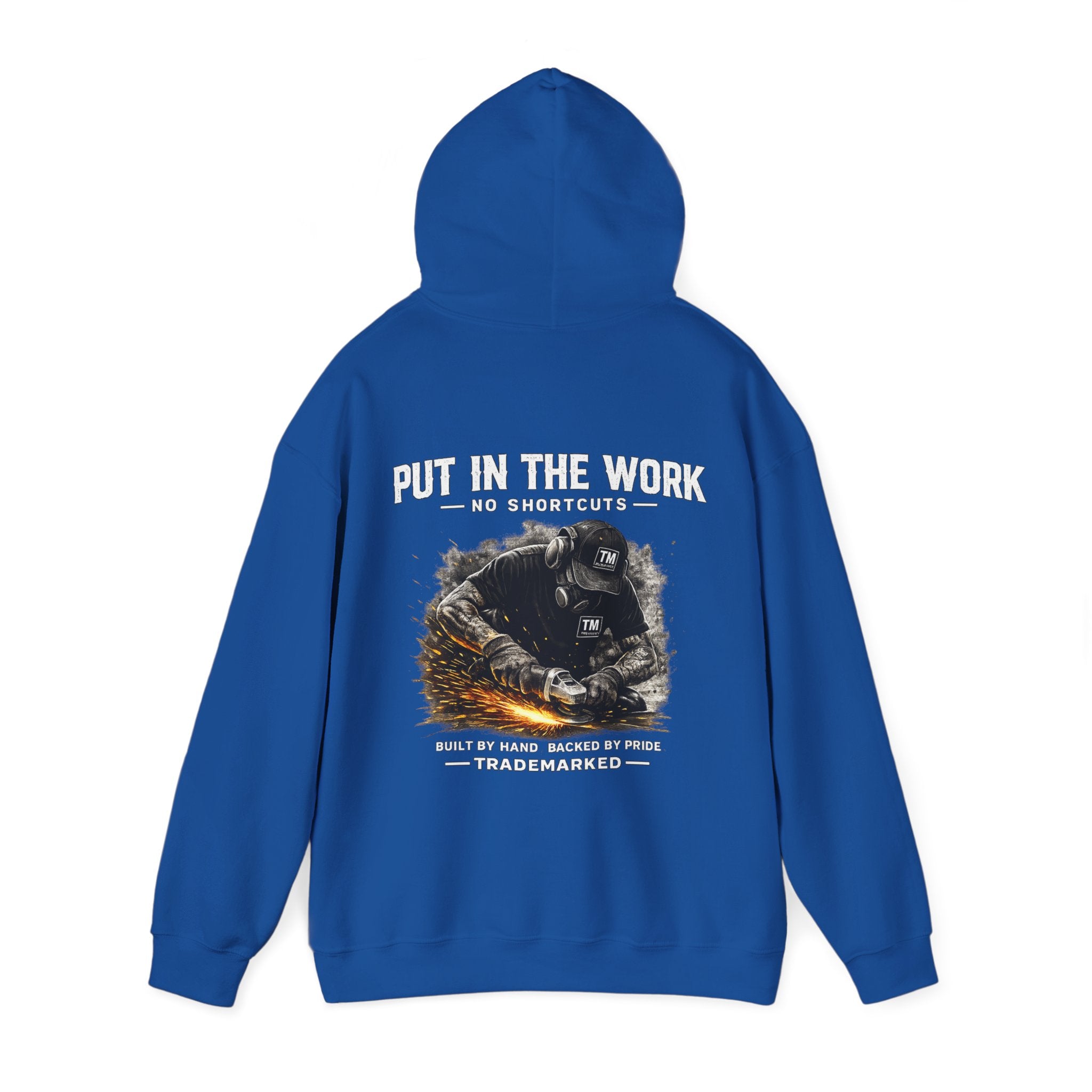 Trade Marked Hoodie "Put In The Work"