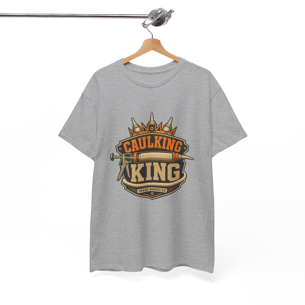 Caulking King T-Shirt — Funny Handyman Crown Logo Tee for Contractors