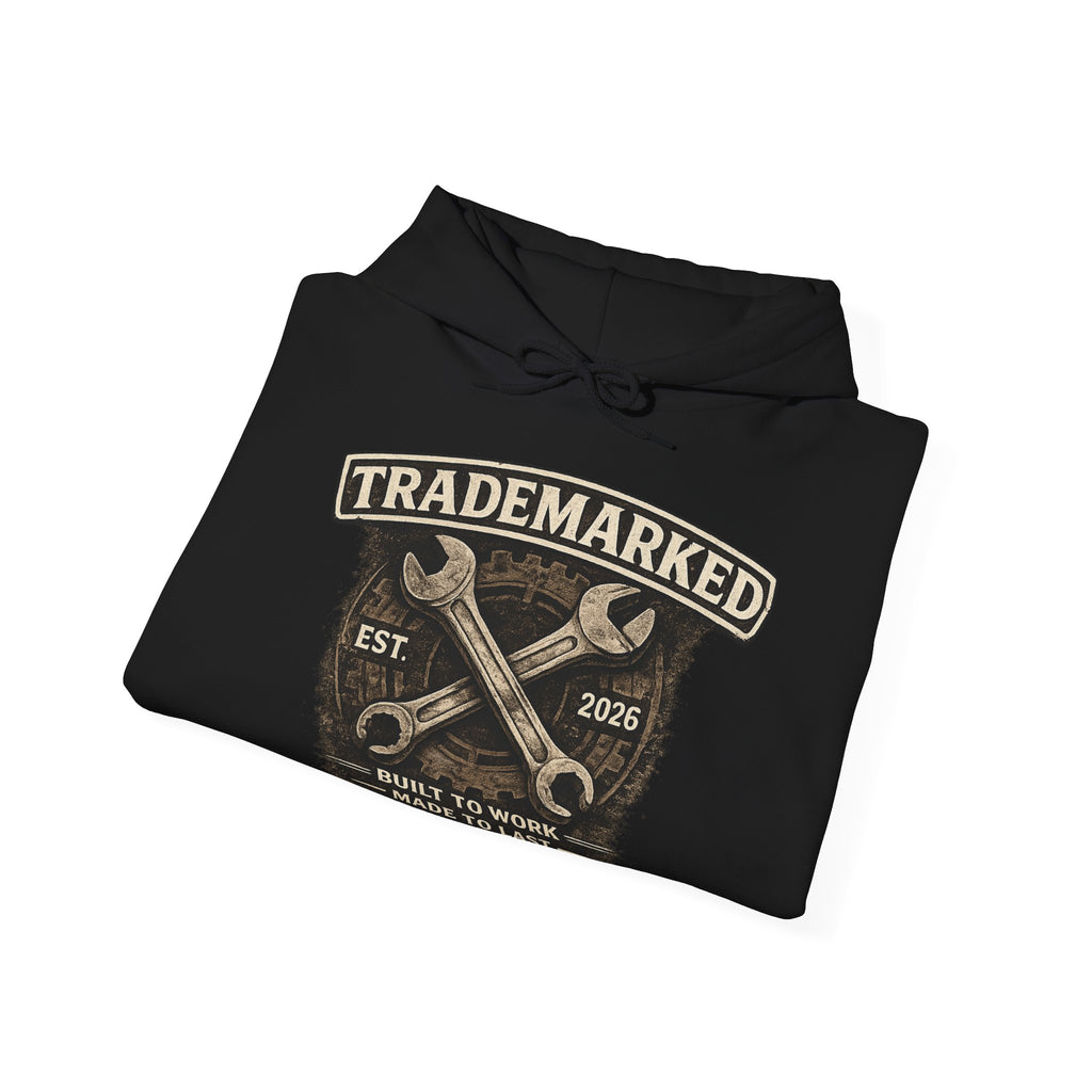 Trademarked Built To Work Hoodie
