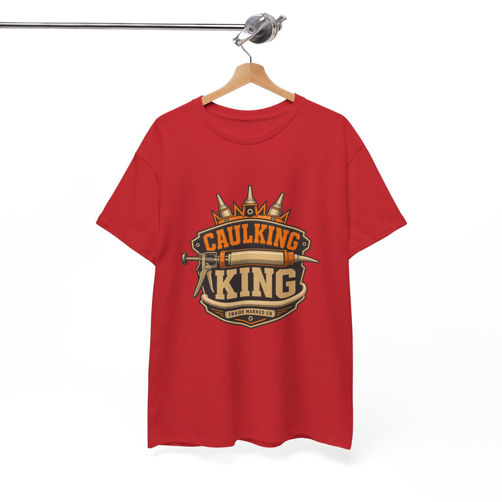Caulking King T-Shirt — Funny Handyman Crown Logo Tee for Contractors