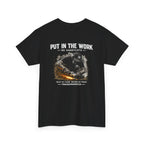 "Put In The Work"  Graphic T‑Shirt