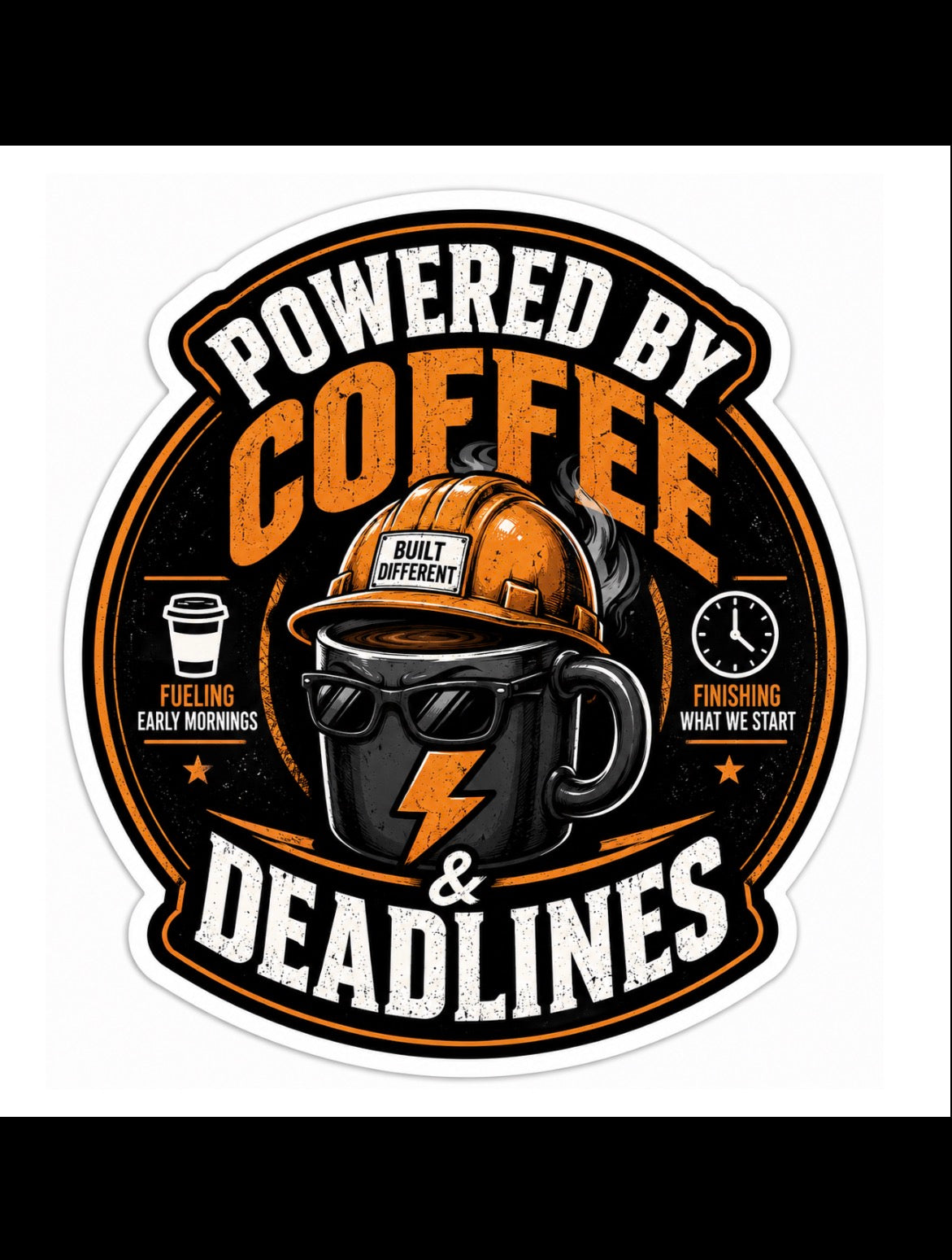 Powered By Coffee & Deadlines